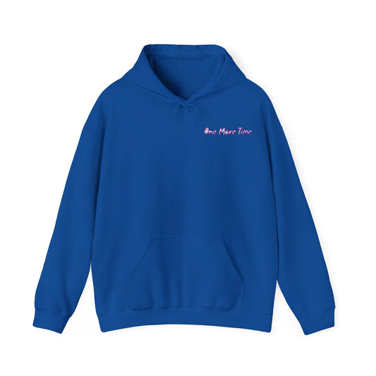 "One More Time" Hoodie